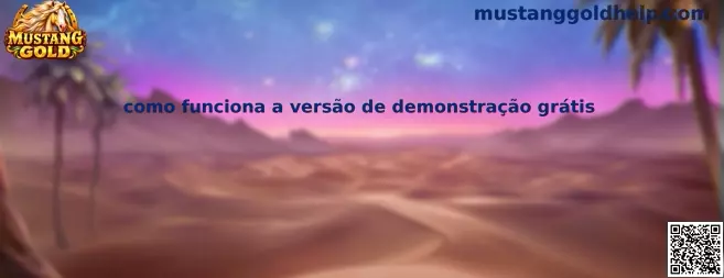 Como funciona a versão de demonstração grátis Mustang Gold