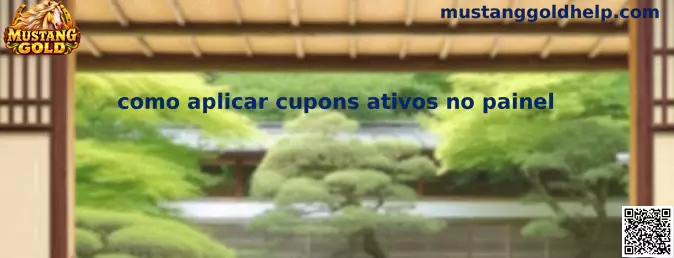 Guia completo de como aplicar cupons ativos no painel do Mustang Gold
