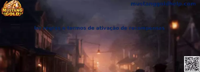 Ler Regras e Termos de Ativação de Recompensas