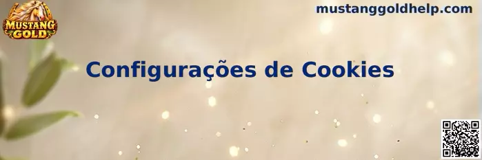 Configurações de Cookies da Mustang Gold
