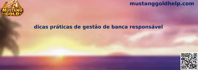 Gestão de Banca Responsável
