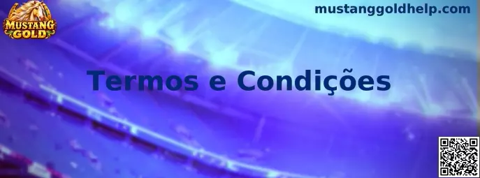 Termos e Condições da Mustang Gold